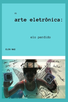 Paperback Arte Eletrônica: elo perdido [Portuguese] Book