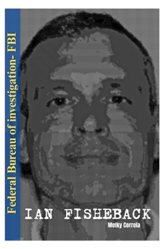 Ian Fisheback (FBI) (Portuguese Edition)