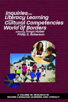 Paperback Inquiries Into Literacy Learning and Cultural Competencies in a World of Borders Book