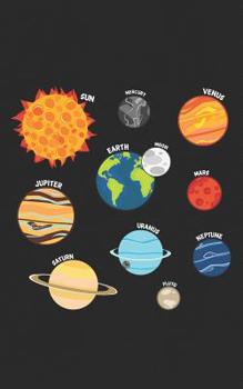 Paperback Sun Mercury Venus Jupiter Earth Moon Mars Saturn Uranus Neptune Pluto: Solar System Planets Gift for Those Who Love Stars, Space, and Rocket Ships! Jo Book