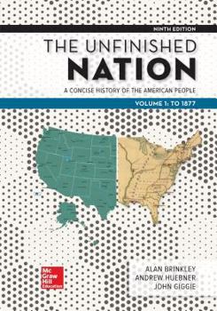 Paperback Looseleaf for the Unfinished Nation: A Concise History of the American People Volume 1 Book
