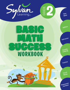 Paperback 2nd Grade Basic Math Success Workbook: Place Values, Addition, Subtraction, Grouping and Sharing, Fractions, Time & More; Activities, Exercises, and T Book