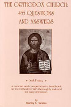 Paperback The Orthodox Church: 455 Questions and Answers Book