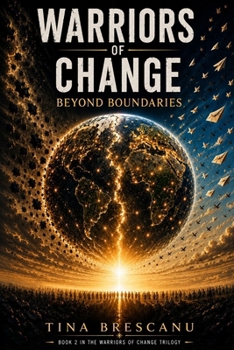 Paperback Warriors of Change: Beyond Boundaries Book