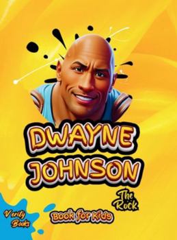 Hardcover Dwayne Johnson Book for Kids: The biography of The Rock for children, colored pages [Large Print] Book