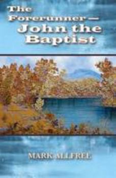 Paperback The Forerunner - John the Baptist Book