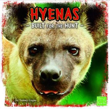 Hardcover Hyenas: Built for the Hunt Book