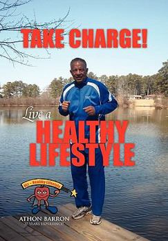 Paperback Take Charge! Live a Healthy Lifestyle Book