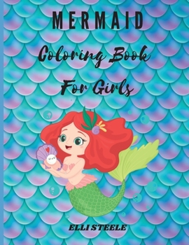 Paperback Mermaid Coloring Book For Girls: Awesome Coloring Book with Mermaids Book