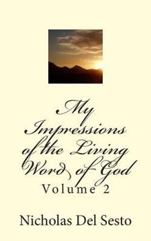 Paperback My Impressions of the Living Word of God: Volume 2 Book