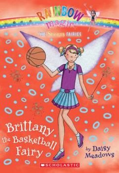 Paperback Sports Fairies #4: Brittany the Basketball Fairy: A Rainbow Magic Book