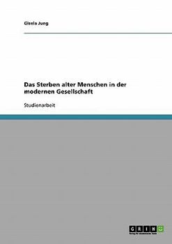 Paperback Das Sterben alter Menschen in der modernen Gesellschaft [German] Book