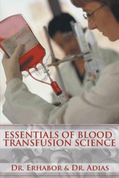 Hardcover Essentials of Blood Transfusion Science Book