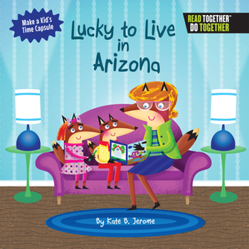 Hardcover Lucky to Live in Arizona Book