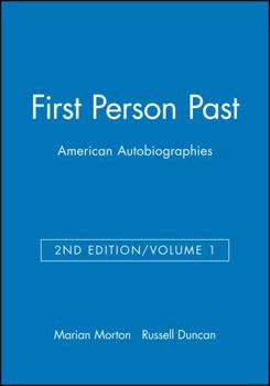 Paperback First Person Past: American Autobiographies, Volume 1 Book