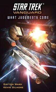 Vanguard: What Judgments Come - Book #7 of the Star Trek: Vanguard