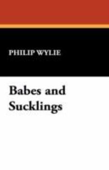 Paperback Babes and Sucklings Book