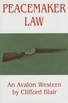 Peacemaker Law - Book #9 of the Peacemaker