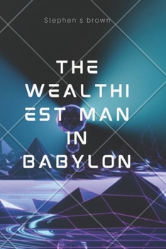 Paperback The Wealthiest Man in babylon Book