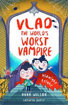 Midnight Fright - Book #3 of the Vlad the World's Worst Vampire