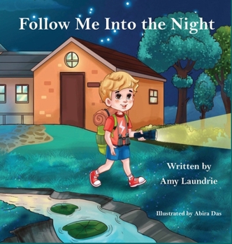 Hardcover Follow Me Into the Night Book
