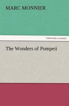Paperback The Wonders of Pompeii Book