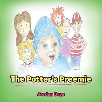 Paperback The Potter's Preemie Book