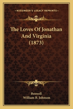 Paperback The Loves Of Jonathan And Virginia (1873) Book
