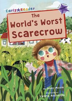 Paperback The World's Worst Scarecrow: (Purple Early Reader) (Maverick Early Readers) Book