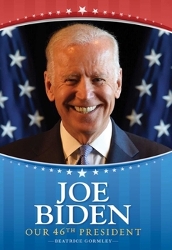 Hardcover Joe Biden: Our 46th President Book