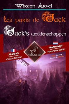Jack's Wagers (a Jack O' Lantern Tale) - Le Scommesse Di Jack (Racconto Celtico): Bilingual Parallel Text - Bilingue Con Testo a Fronte: English - Italian / Inglese - Italiano