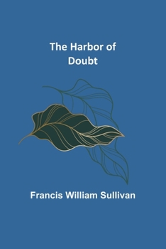 Paperback The Harbor of Doubt Book