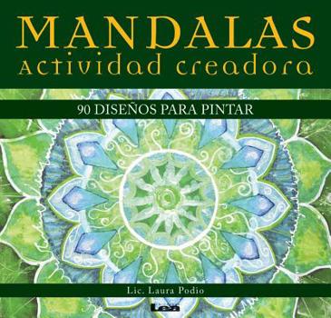 Paperback Mandalas - Actividad Creadora: 90 Diseños Para Pintar [Spanish] Book