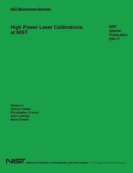 Paperback NIST Measurement Services: High Power Laser Calibrations at NIST Book