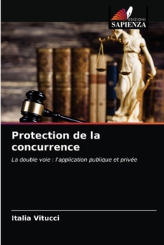 Paperback Protection de la concurrence [French] Book