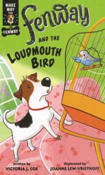 Fenway and the Loudmouth Bird
