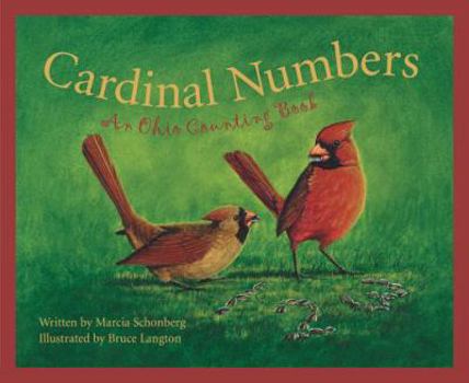 Cardinal Numbers: An Ohio Counting Book Edition 1. (Count Your Way Across the USA) - Book  of the Count Your Way Across the USA