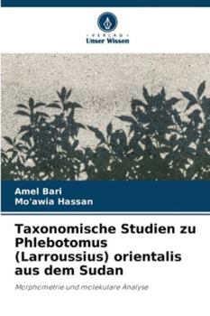 Paperback Taxonomische Studien zu Phlebotomus (Larroussius) orientalis aus dem Sudan [German] Book