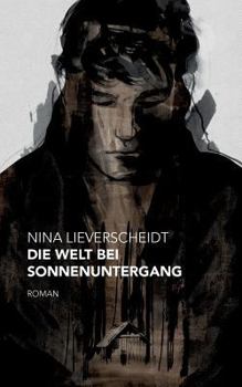 Paperback Die Welt bei Sonnenuntergang [German] Book
