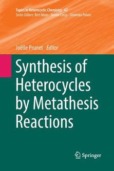 Paperback Synthesis of Heterocycles by Metathesis Reactions Book