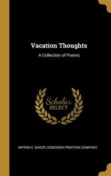 Hardcover Vacation Thoughts: A Collection of Poems Book