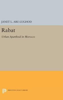 Hardcover Rabat: Urban Apartheid in Morocco Book