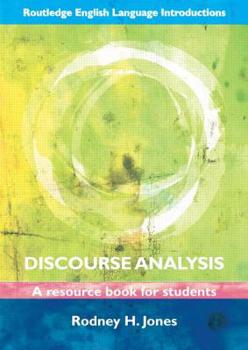 Paperback Discourse Analysis: A Resource Book for Students Book