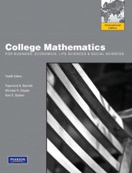 Paperback College Mathematics for Business, Economics, Life Sciences and Social Science... Book