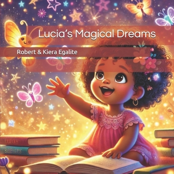 Paperback Lucia's Magical Dreams Book