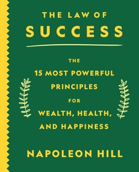 The Law of Success in Sixteen Lessons