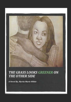Paperback The Grass Looks Greener On The Other Side Book