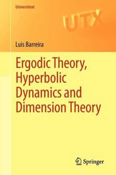 Paperback Ergodic Theory, Hyperbolic Dynamics and Dimension Theory Book