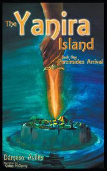 Paperback The Yanira Island: Perzimides arrival Book