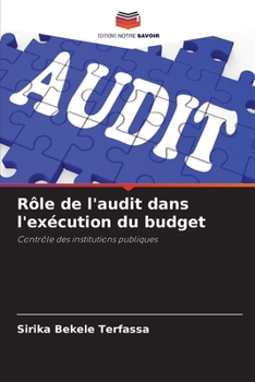 Paperback Rôle de l'audit dans l'exécution du budget [French] Book